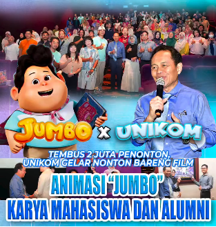 UNIKOM menggelar nonton bareng Film Animasi JUMBO sebagai Dukungan atas Karya Mahasiswa dan Alumni UNIKOM