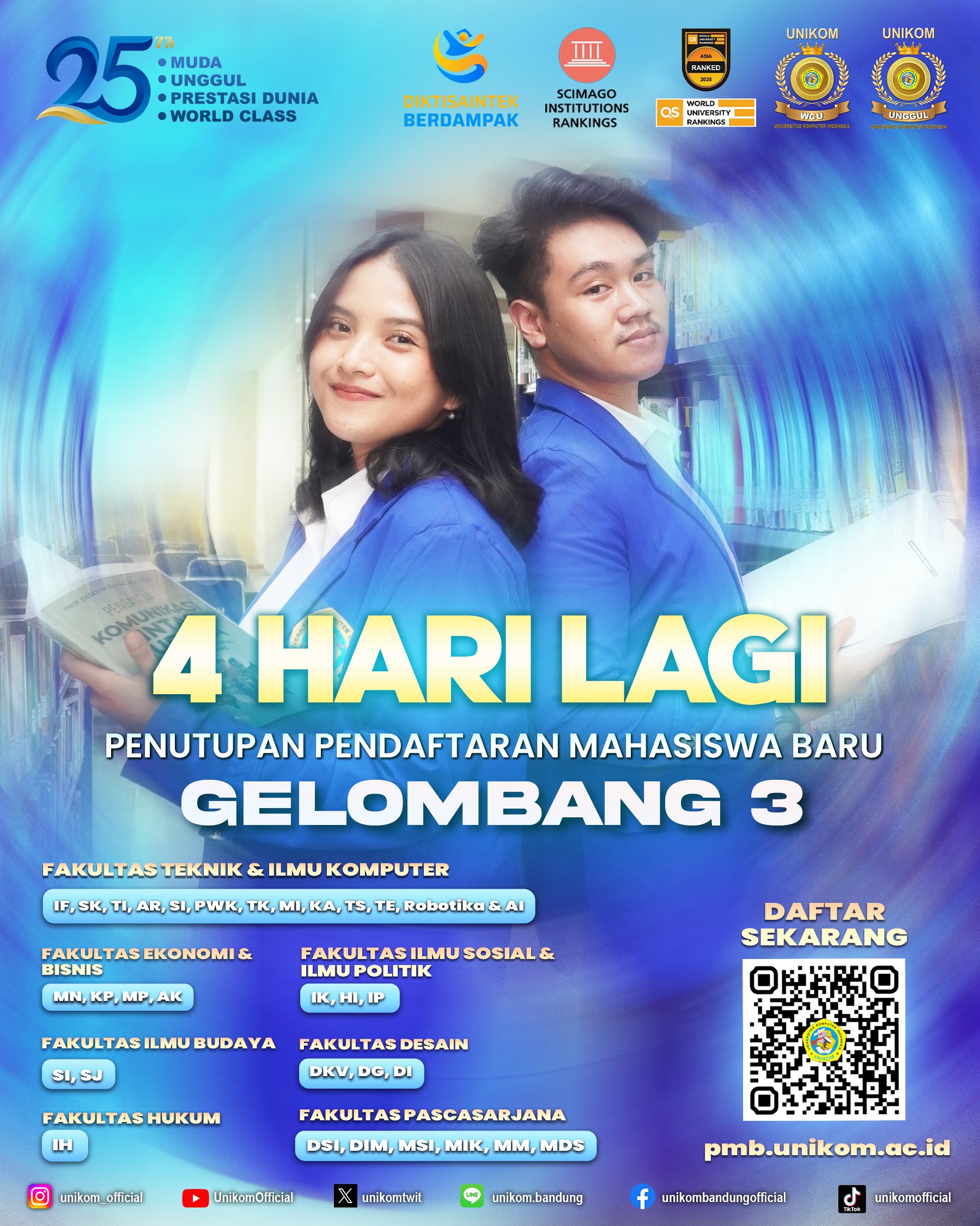 4 HARI LAGI MENUJU PENUTUPAN PMB UNIKOM GELOMBANG 3!