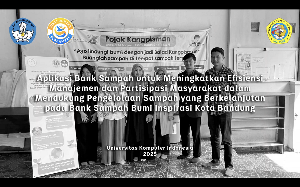 PKM 2025 – Implementasi Aplikasi Bank Sampah di Bank Sampah Bumi Inspirasi Kota Bandung