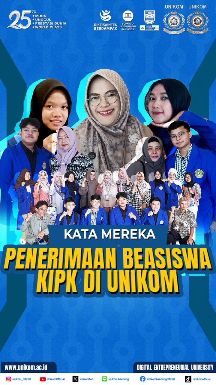 Kata Mereka – Penerimaan Beasiswa KIPK 2025 UNIKOM