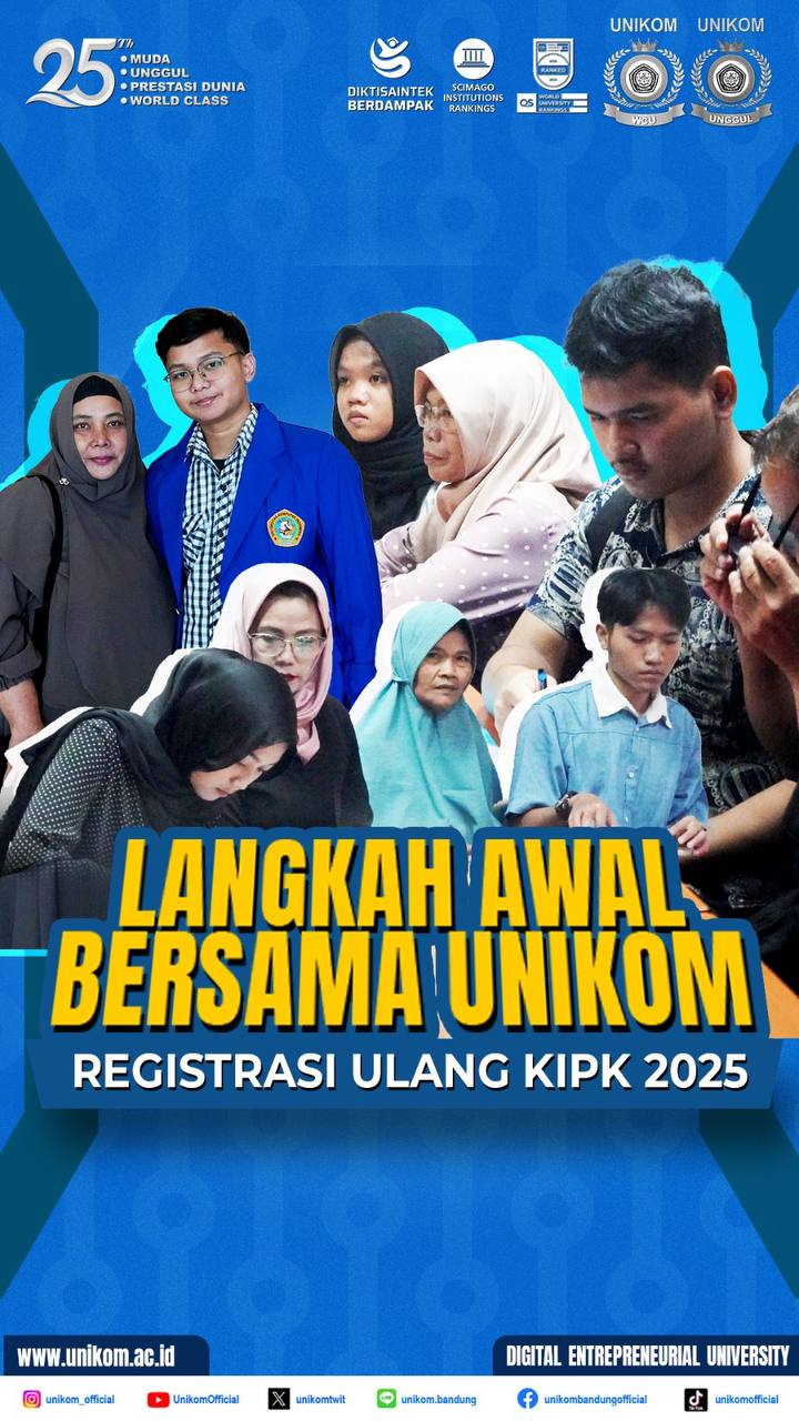 Langkah Awal Bersama UNIKOM Registrasi Ulang KIPK 2025
