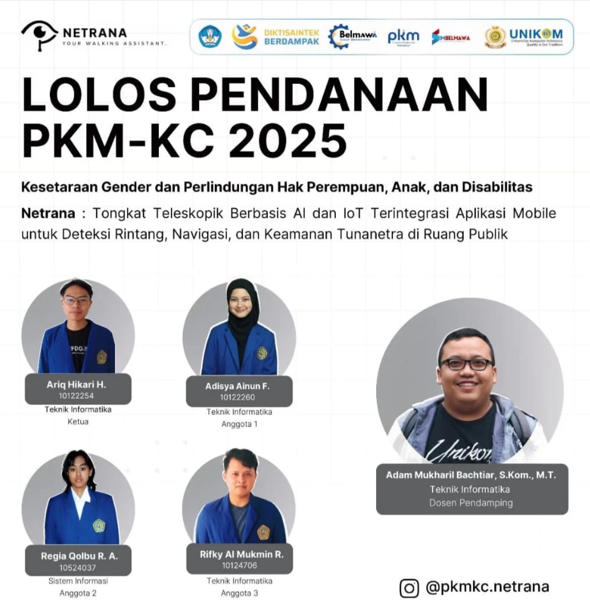 Tim PKM-KC Netrana UNIKOM Lolos Pimnas Ke-38 dengan Inovasi Tongkat Pintar “NETRANA” berbasis AI dan IoT