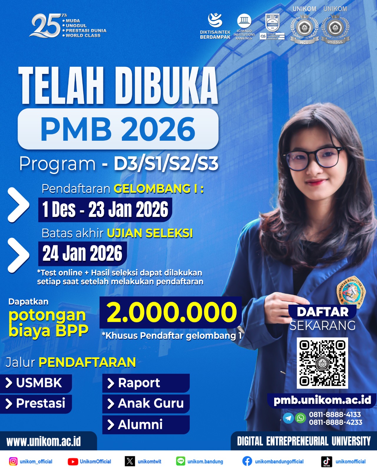 Penerimaan Mahasiswa Baru UNIKOM 2026/2027 Resmi Dibuka!