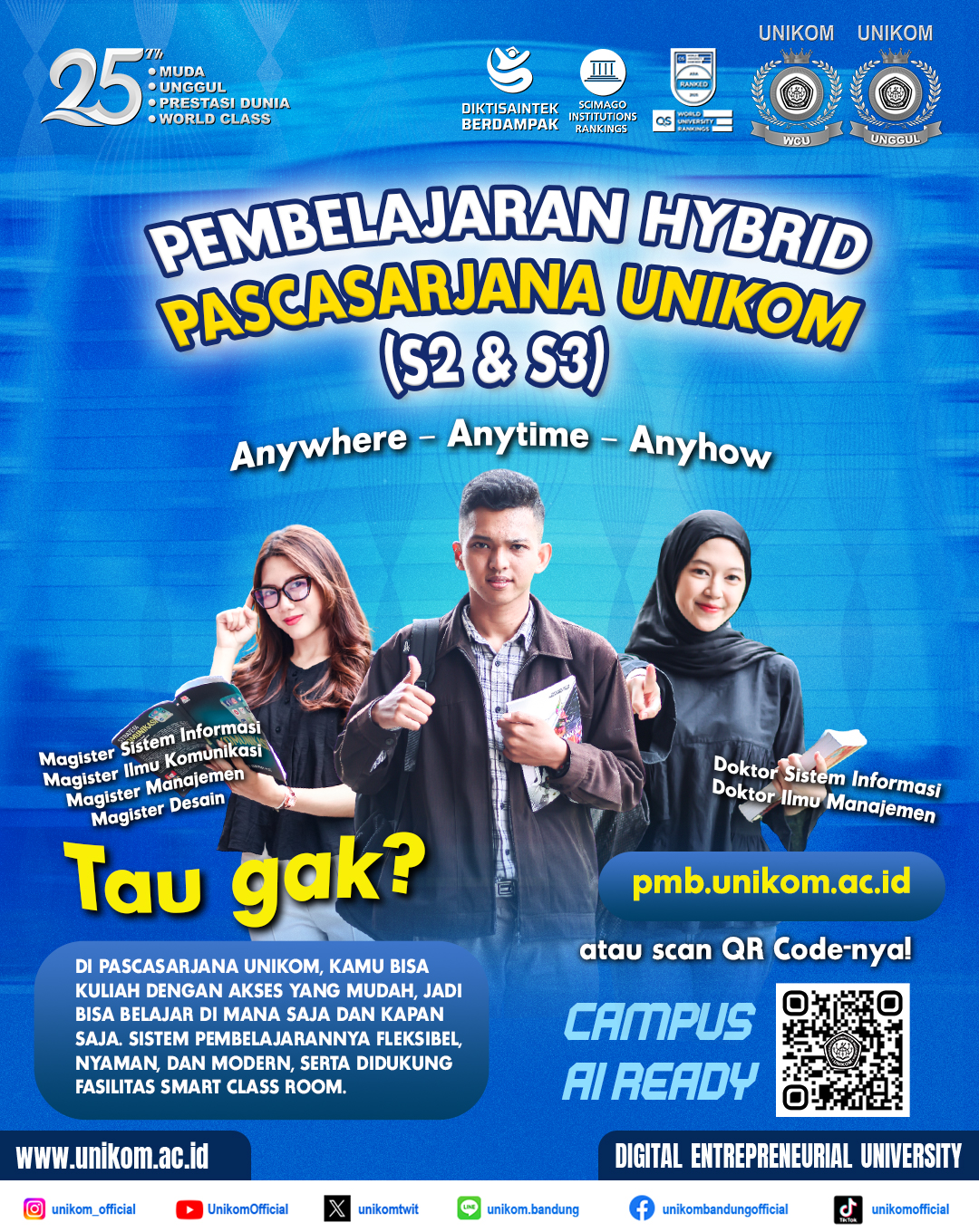 Hybrid Learning Pascasarjana UNIKOM :Anywhere, Anytime, Anyhow