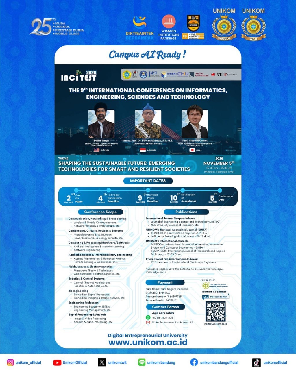 The 9th International Conference on Informatics, Engineering, Science & Technology (INCITEST 2026) is back!